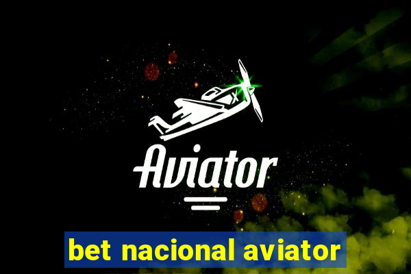 bet nacional aviator